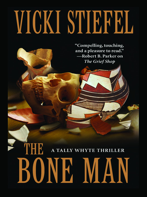 Title details for The Bone Man by Vicki Stiefel - Available